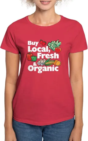 CafePress Buy Local Fresh & Organic Women's Dark T Shirt Womens Cotton Dark T-Shirt