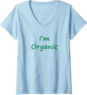 Womens I'm organic. V-Neck T-Shirt